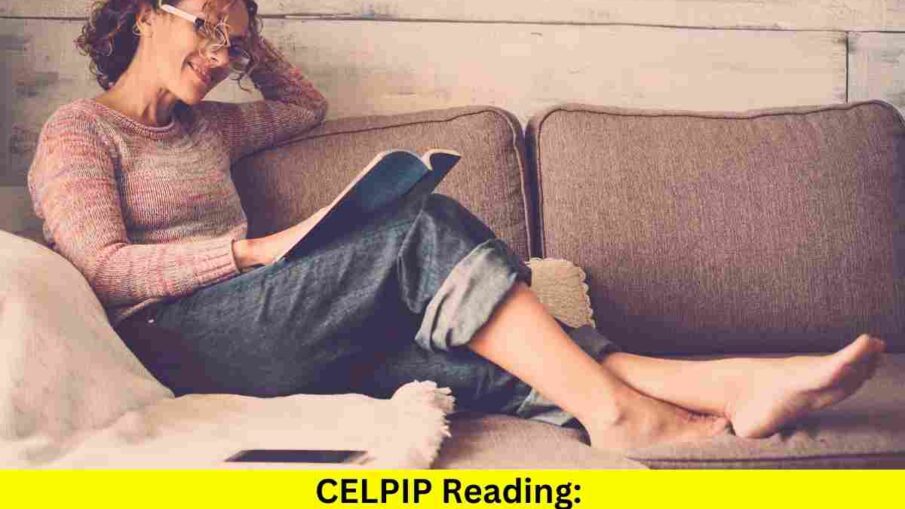 CELPIP Reading: Skimming and Scanning Techniques