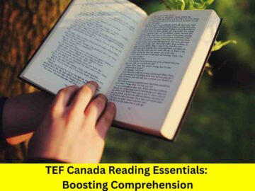 TEF Canada Reading Essentials: Boosting Comprehension