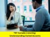 TEF Canada Listening: Understanding Varied Accents